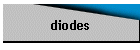 diodes