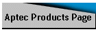 Aptec Products Page