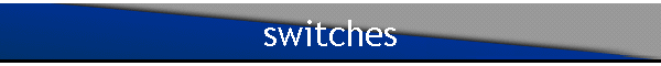switches