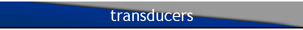 transducers