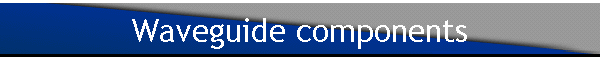 Waveguide components